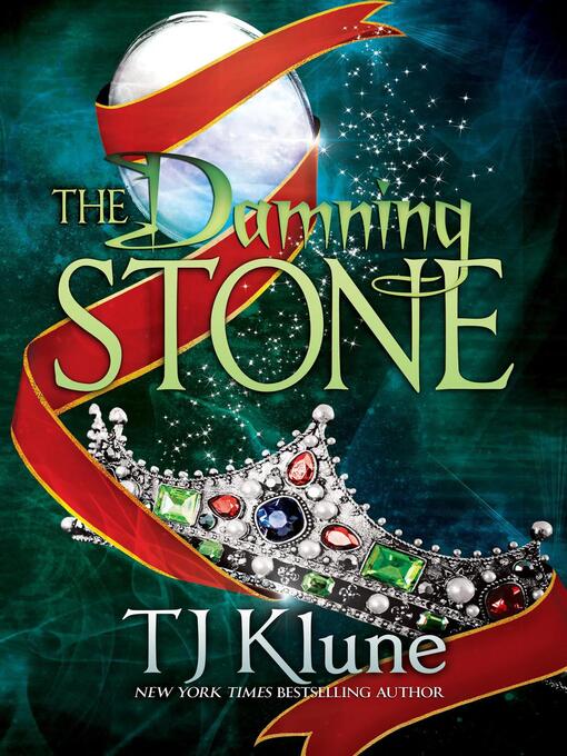 Title details for The Damning Stone by T. J. Klune - Available